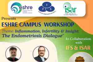 ESHRE Campus Workshop on Endometriosis